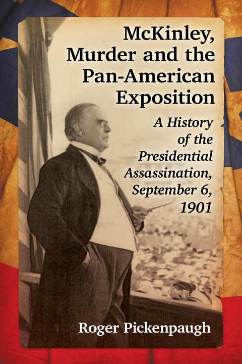 Cover image for book McKinley, Murder and the Pan-American Exposition