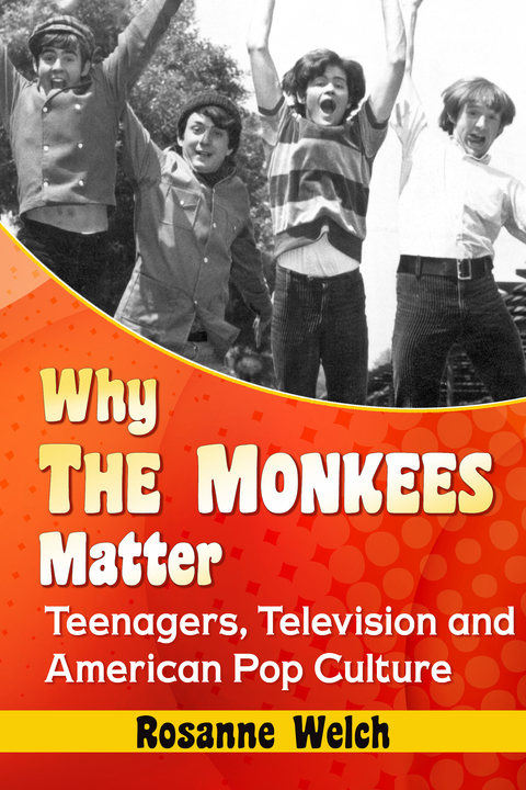 Cover image for book Why The Monkees Matter