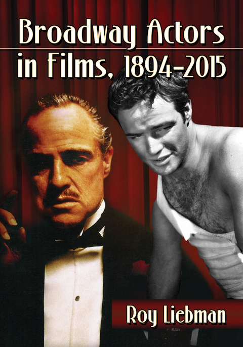 Cover image for book Broadway Actors in Films, 1894-2015