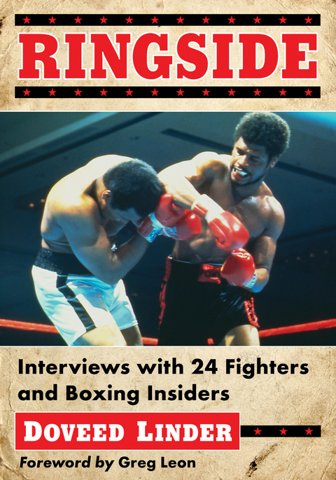 Cover image for book Ringside: Interviews with 24 Fighters and Boxing Insiders