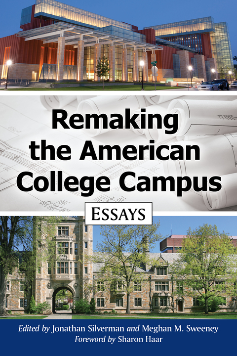 Cover image for book Remaking the American College Campus