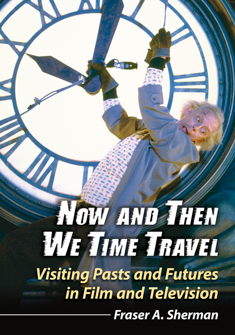 Cover image for book Now and Then We Time Travel