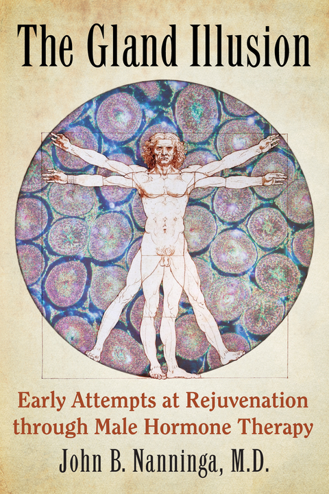 Cover image for book The Gland Illusion