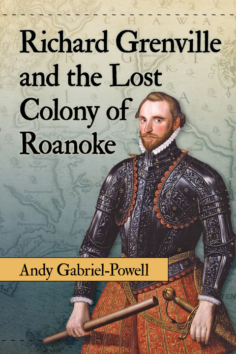 Cover image for book Richard Grenville and the Lost Colony of Roanoke