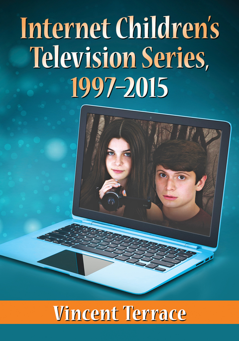 Cover image for book Internet Children's Television Series, 1997-2015