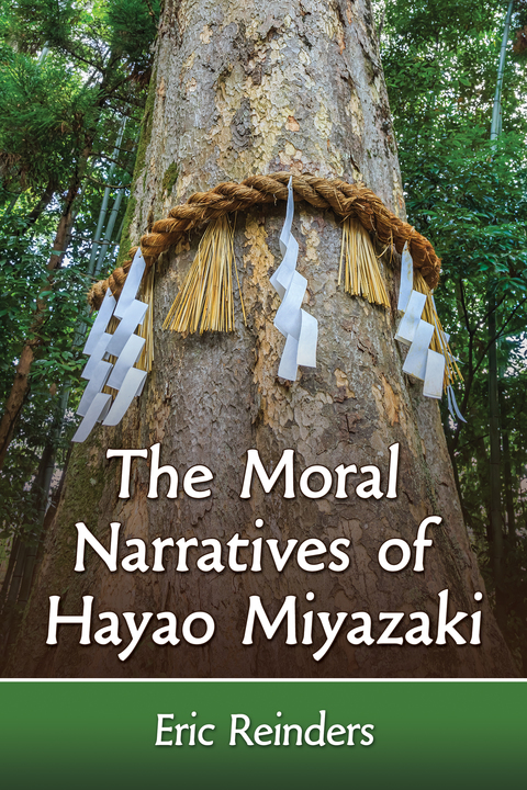 Cover image for book The Moral Narratives of Hayao Miyazaki