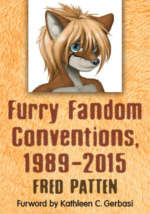 Cover image for book Furry Fandom Conventions, 1989-2015