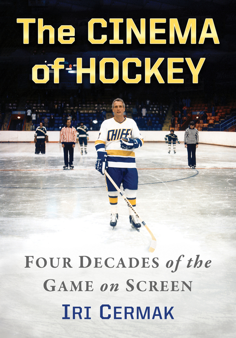Cover image for book The Cinema of Hockey