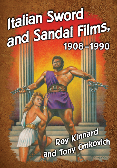 Cover image for book Italian Sword and Sandal Films, 1908-1990