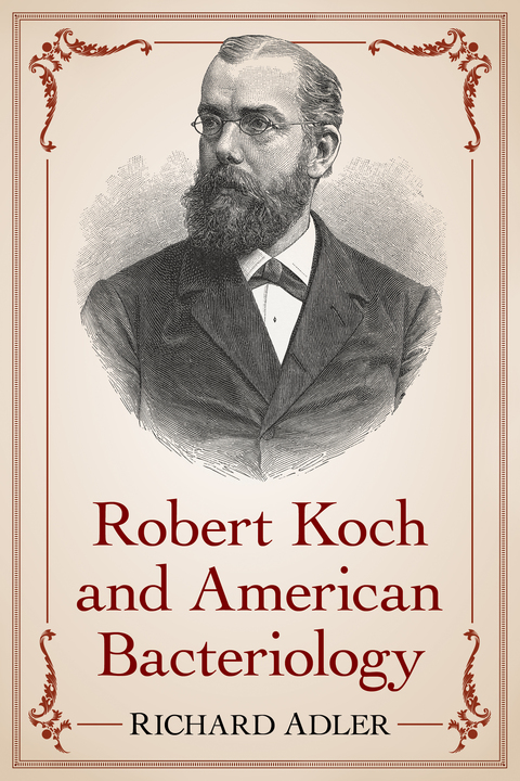 Cover image for book Robert Koch and American Bacteriology