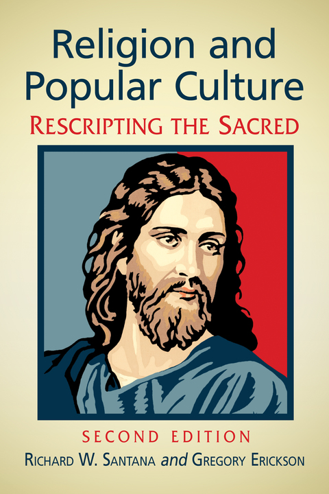 Cover image for book Religion and Popular Culture: Rescripting the Sacred, 2d ed.