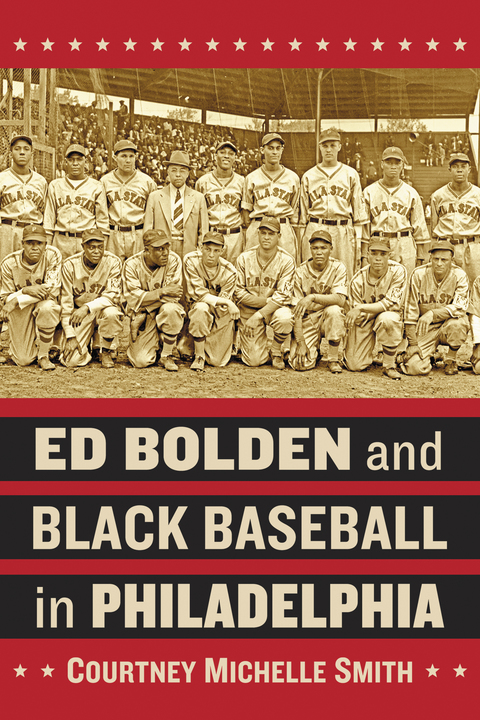 Cover image for book Ed Bolden and Black Baseball in Philadelphia