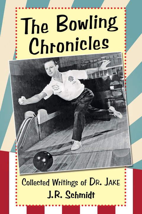 Cover image for book The Bowling Chronicles