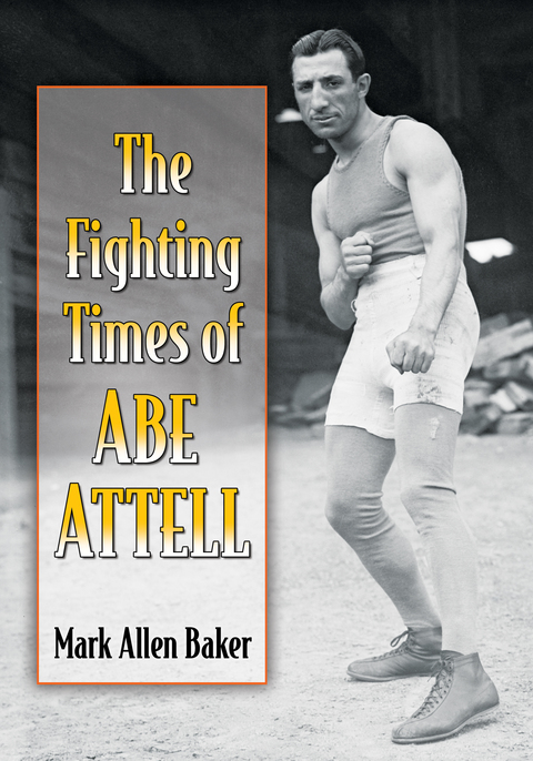 Cover image for book The Fighting Times of Abe Attell