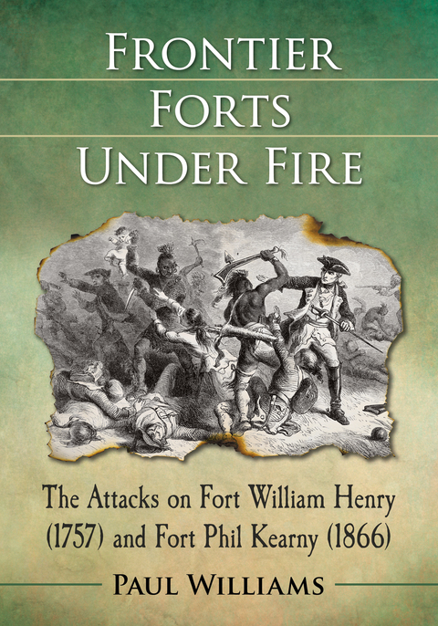 Cover image for book Frontier Forts Under Fire