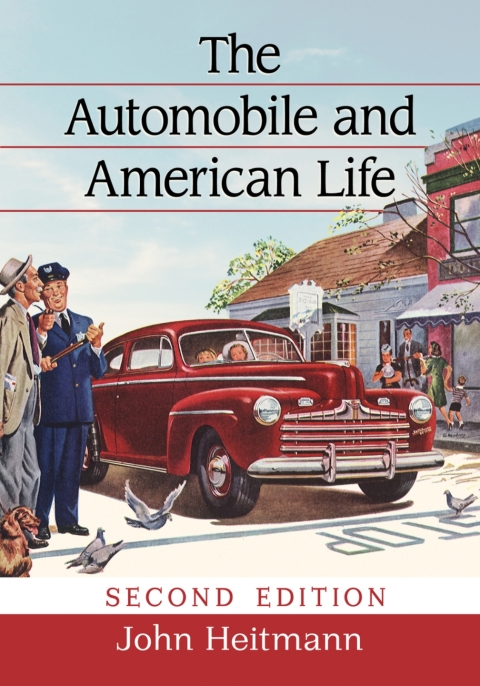 Cover image for book The Automobile and American Life, 2d ed.