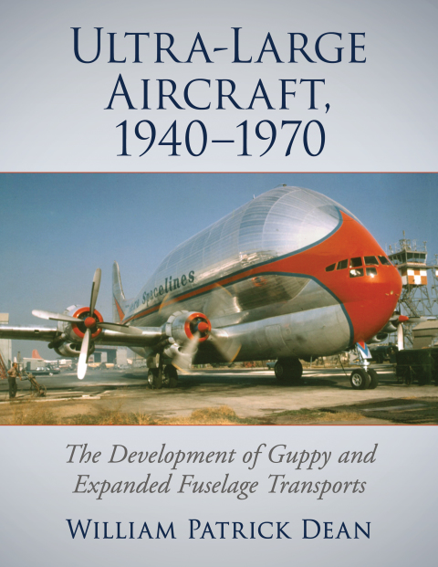 Cover image for book Ultra-Large Aircraft, 1940-1970