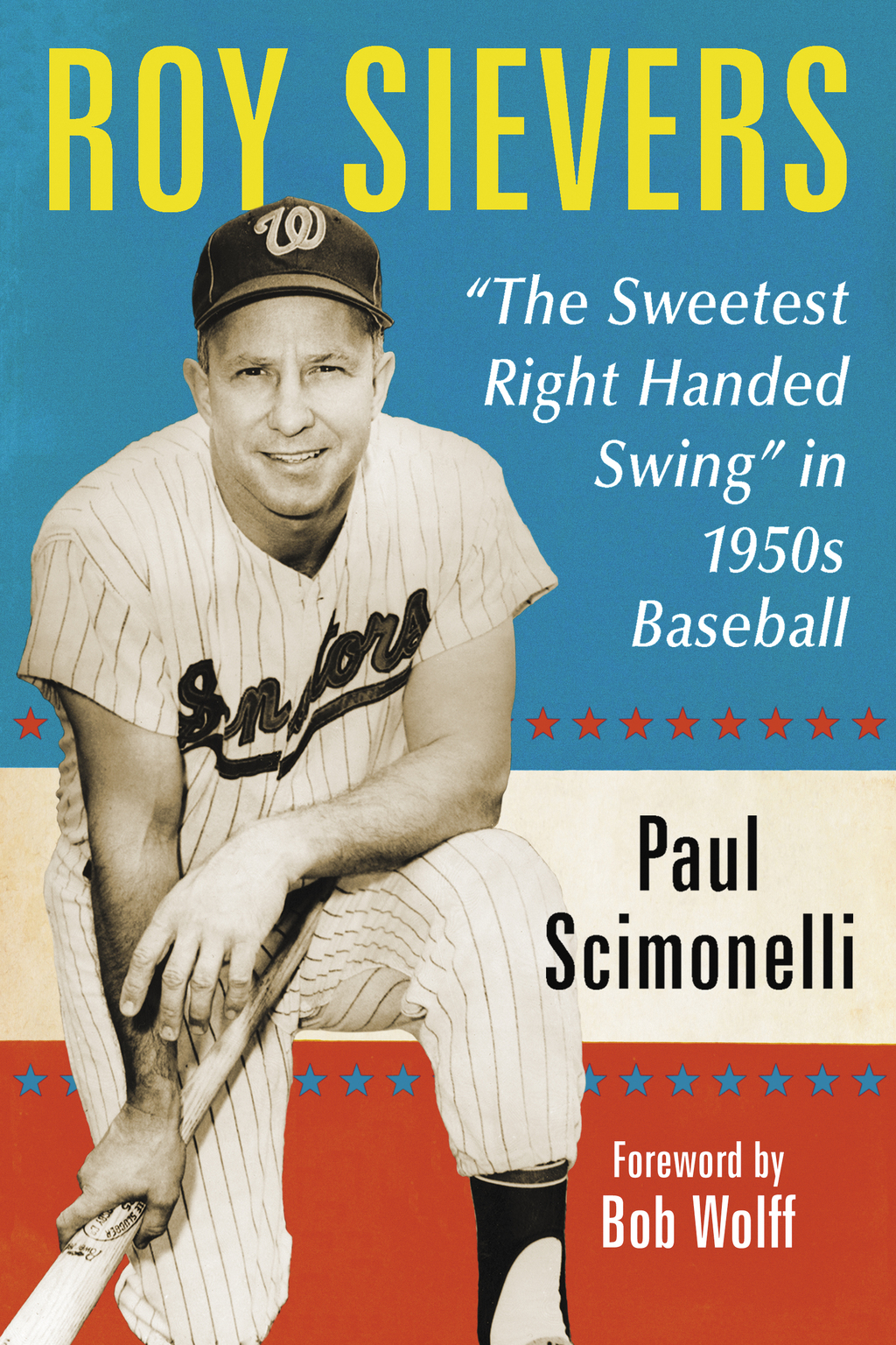 Roy Sievers: The Sweetest Right Handed Swing in 1950s Baseball (eBook) Roy Sievers: The Sweetest Right Handed Swing in 1950s Baseball (eBook)