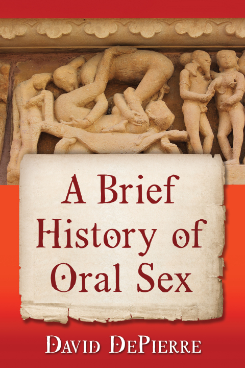 Cover image for book A Brief History of Oral Sex