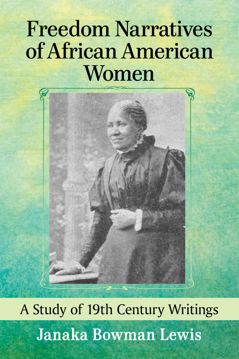 Cover image for book Freedom Narratives of African American Women