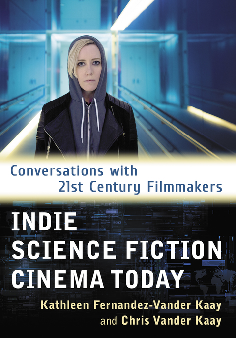 Cover image for book Indie Science Fiction Cinema Today