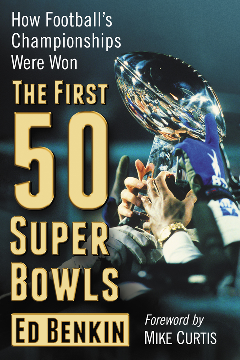 Cover image for book The First 50 Super Bowls