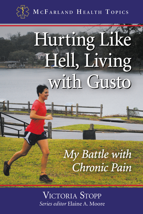 Cover image for book Hurting Like Hell, Living with Gusto