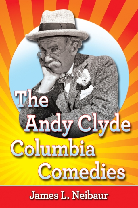 Cover image for book The Andy Clyde Columbia Comedies