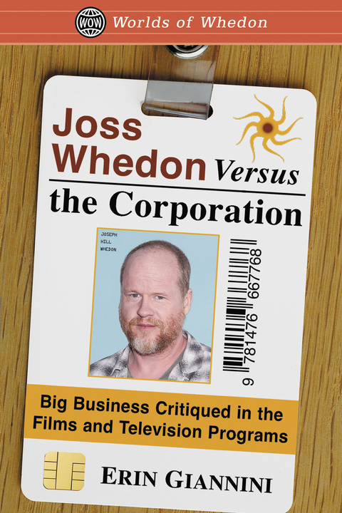 Cover image for book Joss Whedon Versus the Corporation