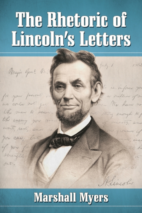 Cover image for book The Rhetoric of Lincoln's Letters