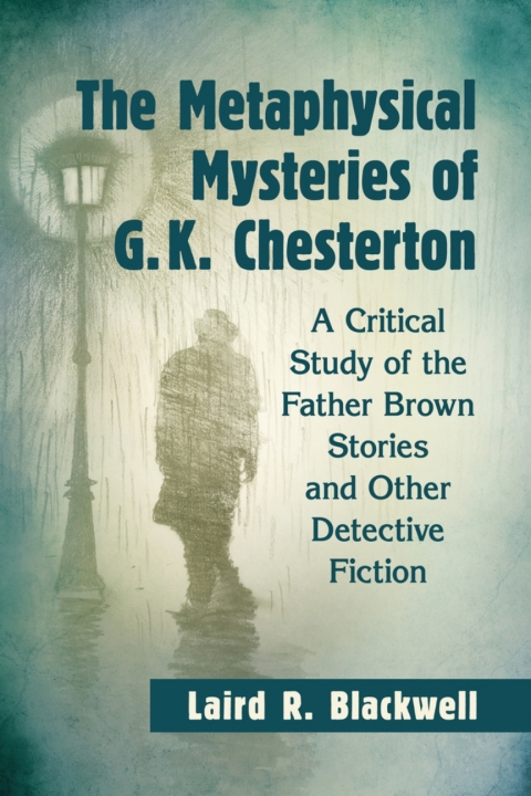 Cover image for book The Metaphysical Mysteries of G.K. Chesterton