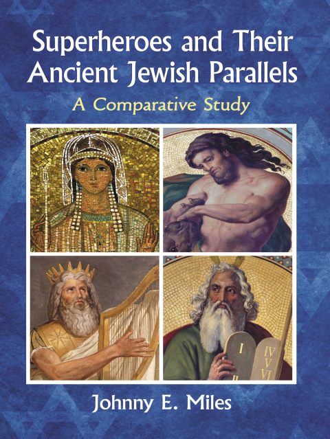 Cover image for book Superheroes and Their Ancient Jewish Parallels
