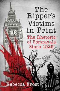 Cover image: The Ripper's Victims in Print 9781476669892