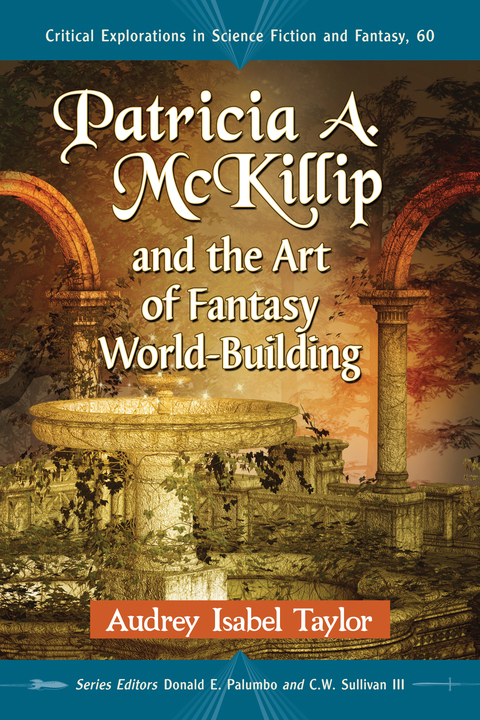 Cover image for book Patricia A. McKillip and the Art of Fantasy World-Building