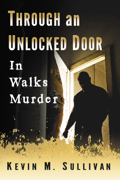 Cover image for book Through an Unlocked Door: In Walks Murder