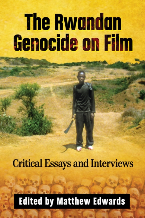Cover image for book The Rwandan Genocide on Film