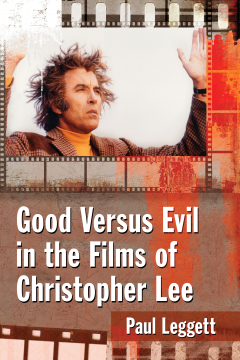 Cover image for book Good Versus Evil in the Films of Christopher Lee