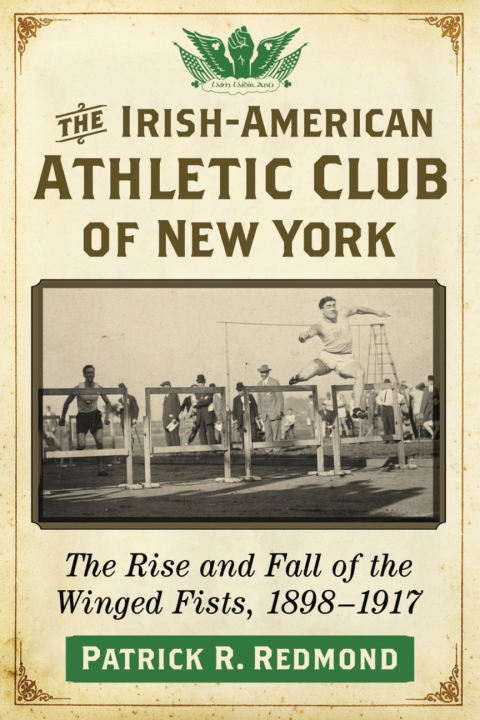 Cover image for book The Irish-American Athletic Club of New York