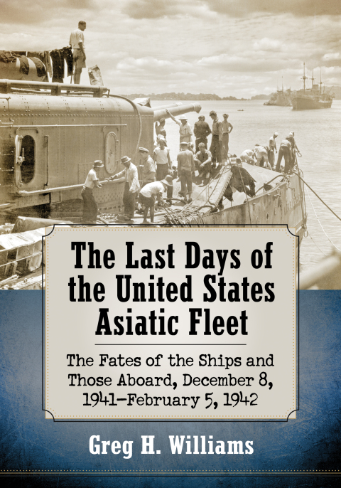 Cover image for book The Last Days of the United States Asiatic Fleet