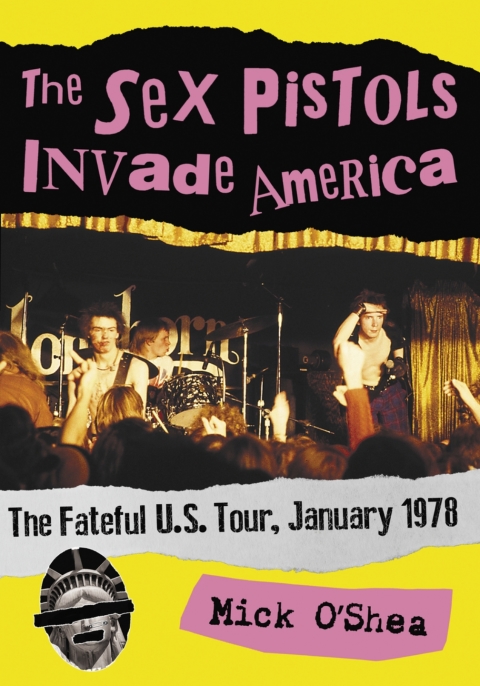 Cover image for book The Sex Pistols Invade America