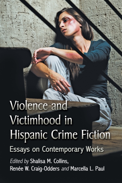 Cover image for book Violence and Victimhood in Hispanic Crime Fiction