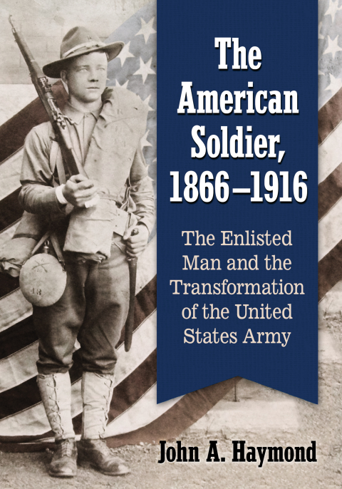 Cover image for book The American Soldier, 1866-1916