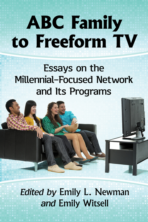 Cover image for book ABC Family to Freeform TV