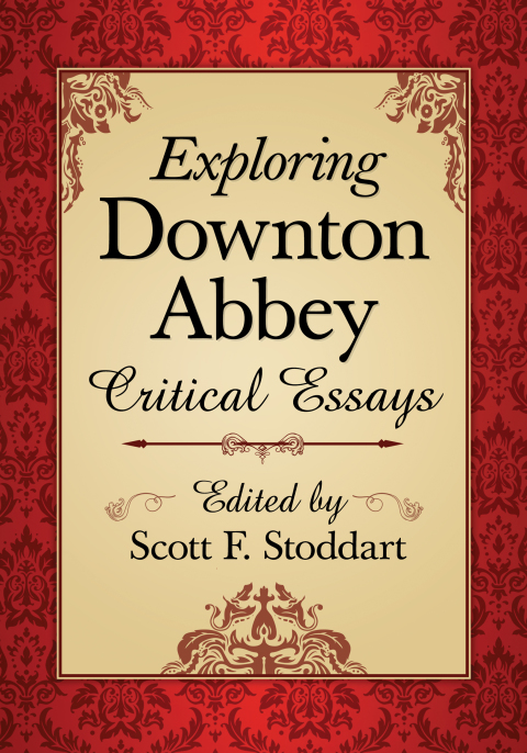 Cover image for book Exploring Downton Abbey