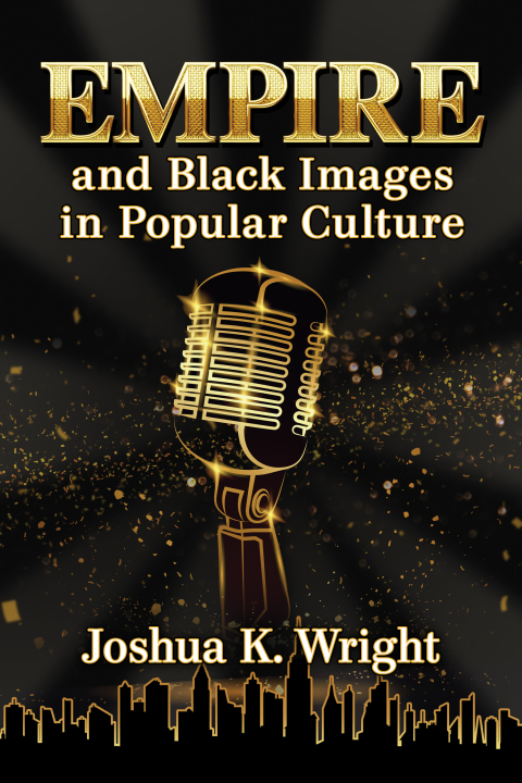 Cover image for book Empire and Black Images in Popular Culture