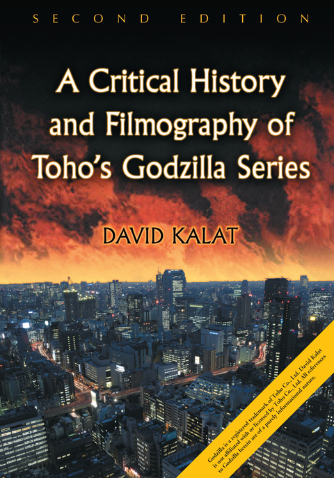 Cover image for book A Critical History and Filmography of Toho's Godzilla Series, 2d ed.