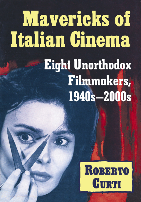 Cover image for book Mavericks of Italian Cinema