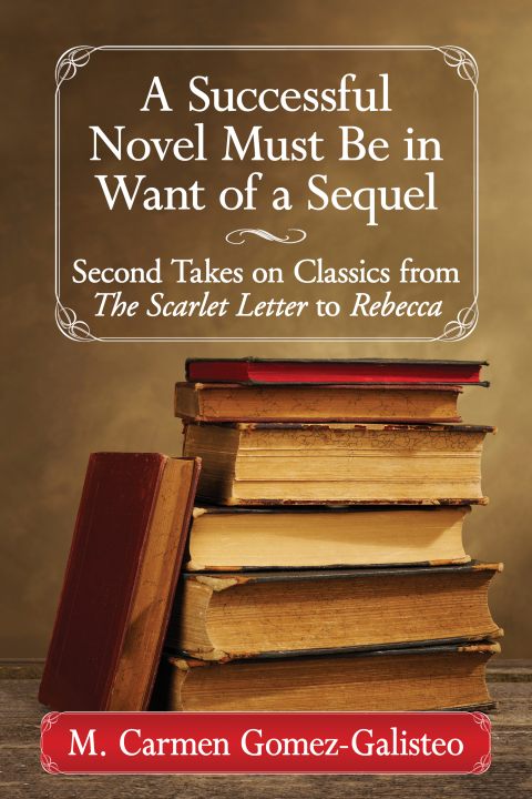 Cover image for book A Successful Novel Must Be in Want of a Sequel