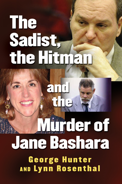 Cover image for book The Sadist, the Hitman and the Murder of Jane Bashara