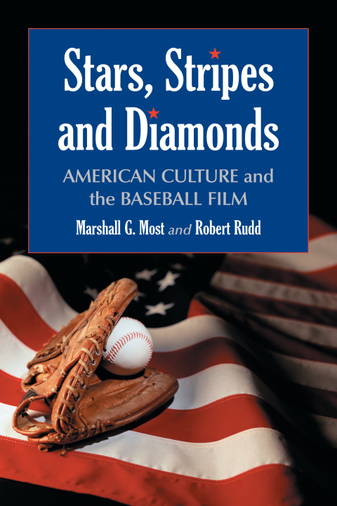 Cover image for book Stars, Stripes and Diamonds: American Culture and the Baseball Film